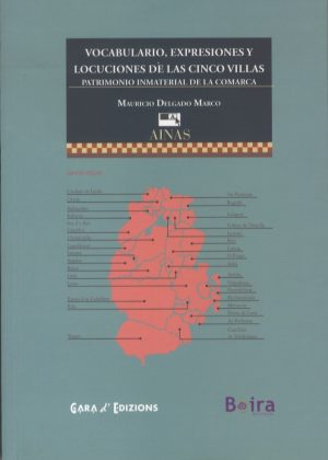 Vocabulario, expresiones y locuciones de las Cinco Villas. Patrimonio inmaterial de la comarca
